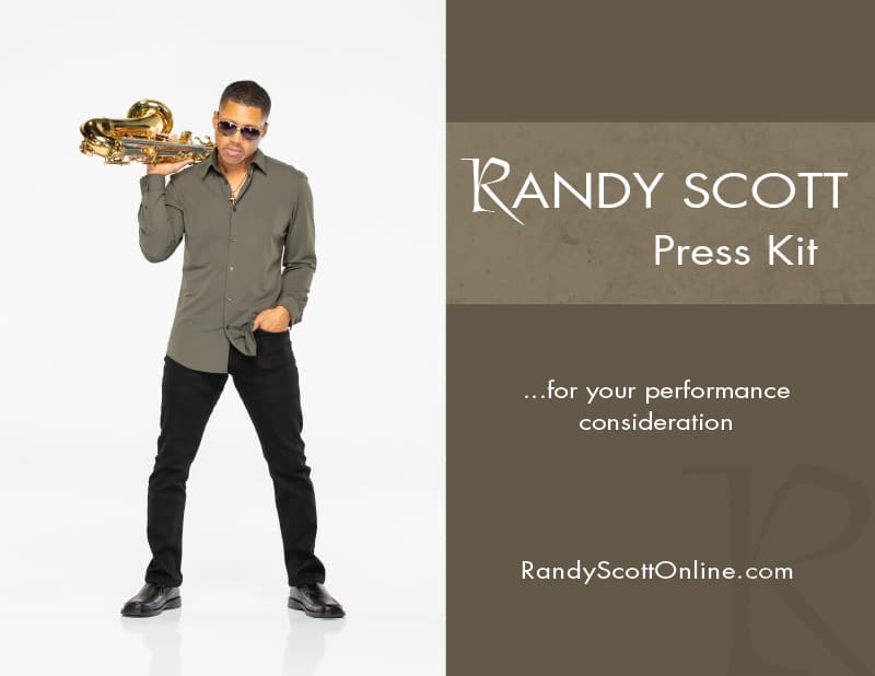 Download the press kit for Smooth Jazz recording artist Randy Scott | RandyScottOnline.com