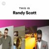 Listen to the This is Randy Scott playlist on Spotify